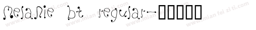 Melanie BT Regular字体转换